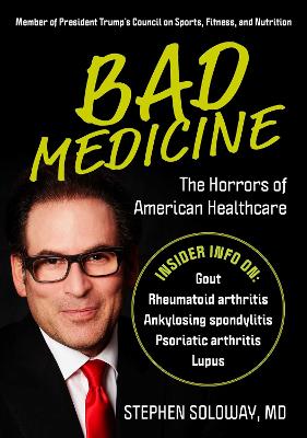 Bad Medicine: The Horrors of American Healthcare book