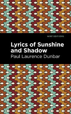 Lyrics of Sunshine and Shadow by Paul Laurence Dunbar