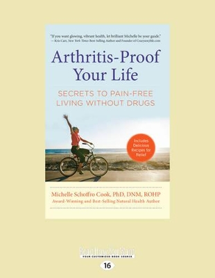 Arthritis-Proof Your Life: Secrets to Pain-Free Living Without Drugs book