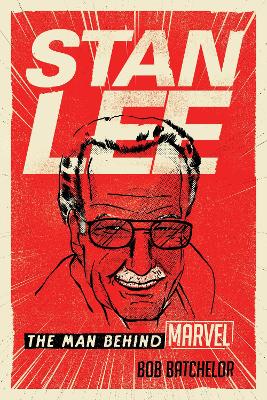 Stan Lee: The Man behind Marvel book