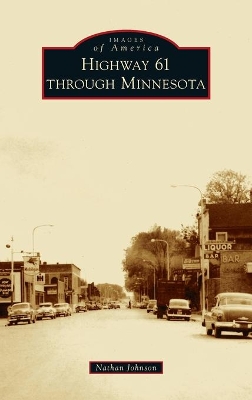 Highway 61 Through Minnesota book