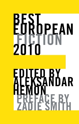 Best European Fiction by Aleksandar Hemon