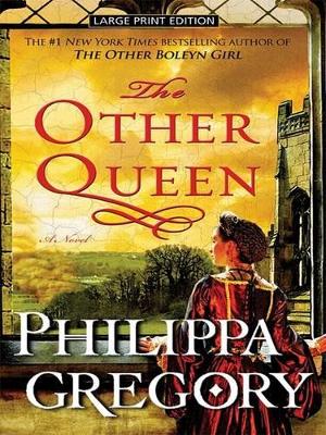 The The Other Queen by Philippa Gregory