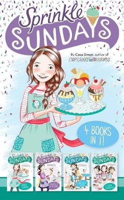 The Sprinkle Sundays 4 Books in 1!: Sunday Sundaes; Cracks in the Cone; The Purr-Fect Scoop; Ice Cream Sandwiched by Coco Simon