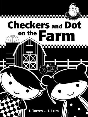 Checkers And Dot At The Farm by J. Torres