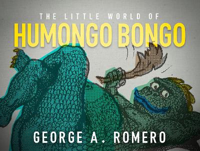 Little World of Humongo Bongo book