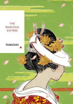 The The Makioka Sisters (Vintage Classics Japanese Series) by Junichiro Tanizaki