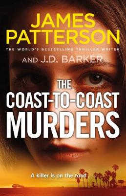 The Coast-to-Coast Murders: A killer is on the road... by James Patterson