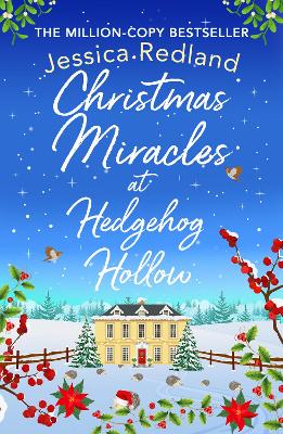 Christmas Miracles at Hedgehog Hollow: A festive, heartfelt read from Jessica Redland book