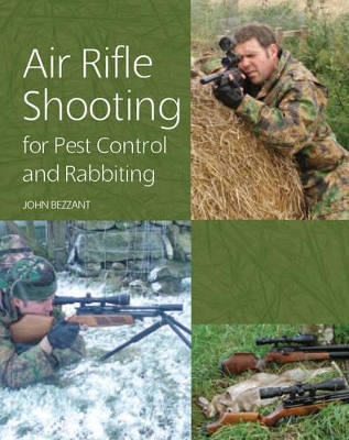 Air Rifle Shooting for Pest Control and Rabbiting book
