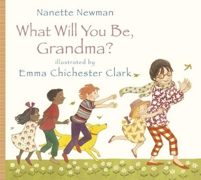 What Will You be Grandma? by Nanette Newman