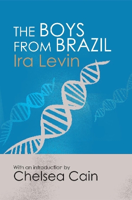 The Boys From Brazil: Introduction by Chelsea Cain book