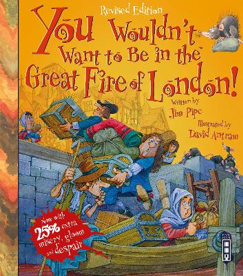 You Wouldn't Want To Be In The Great Fire Of London! book