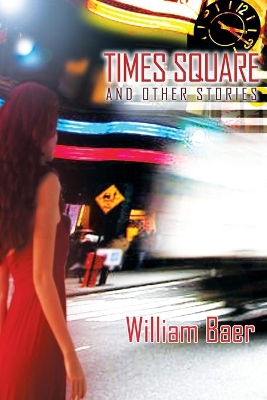 Times Square and Other Stories book