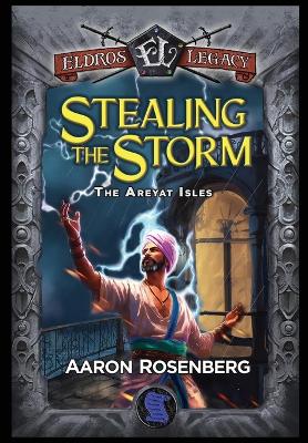 Stealing the Storm: The Areyat Isles book