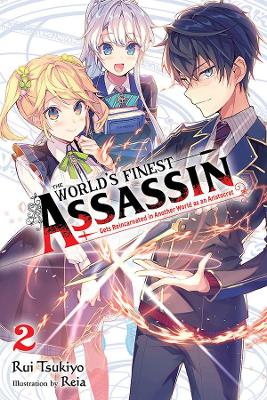 The World's Finest Assassin Gets Reincarnated in Another World as an Aristocrat, Vol. 2 LN book