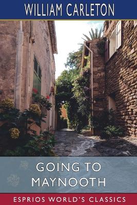 Going to Maynooth (Esprios Classics) book