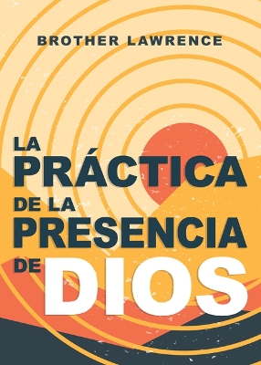 La Práctica de la Presencia de Dios book