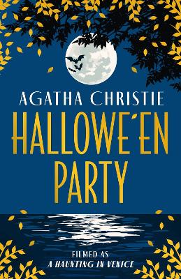 Hallowe’en Party: Filmed as A Haunting in Venice (Poirot) by Agatha Christie