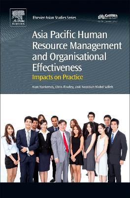 Asia Pacific Human Resource Management and Organisational Effectiveness by Alan Nankervis