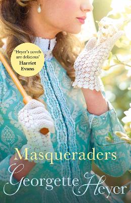 Masqueraders by Georgette Heyer