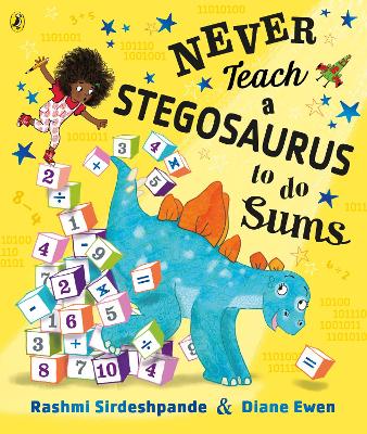 Never Teach a Stegosaurus to Do Sums book