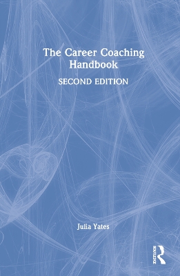 The Career Coaching Handbook by Julia Yates