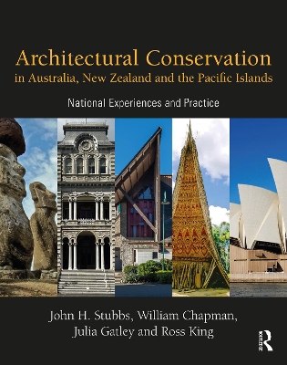 Architectural Conservation in Australia, New Zealand and the Pacific Islands: National Experiences and Practice book