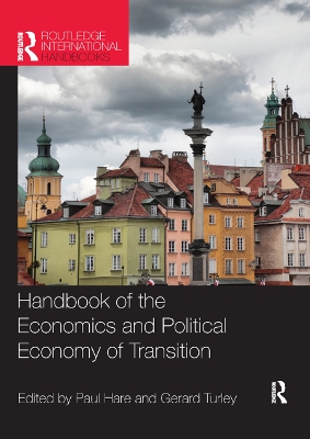 Handbook of the Economics and Political Economy of Transition book