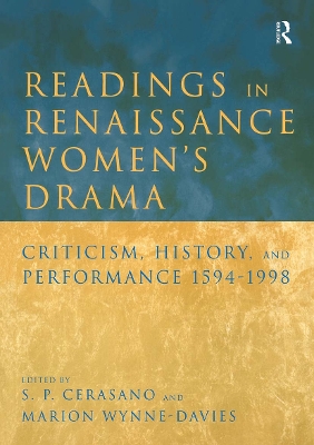 Readings in Renaissance Women's Drama book