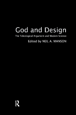 God and Design by Neil A Manson