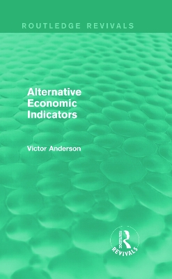 Alternative Economic Indicators by Victor Anderson