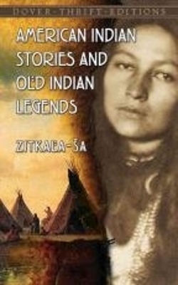 American Indian Stories and Old Indian Legends book