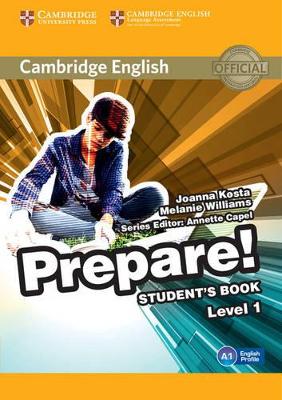Cambridge English Prepare! Level 1 Student's Book by Joanna Kosta