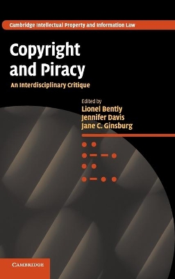 Copyright and Piracy by Lionel Bently