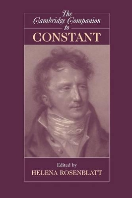 The Cambridge Companion to Constant by Helena Rosenblatt