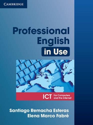 Professional English in Use ICT Student's Book book