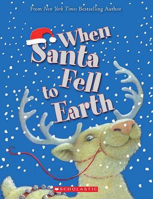 When Santa Fell to Earth book