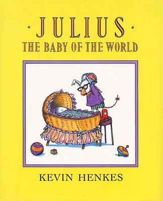 Julius, the Baby of the World book