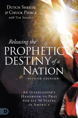 Releasing the Prophetic Destiny of a Nation book