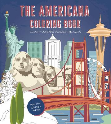 Americana Coloring Book: Color Your Way Across the U.S.A. - More Than 100 Pages to Color book