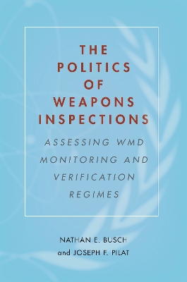 Politics of Weapons Inspections book