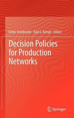 Decision Policies for Production Networks book