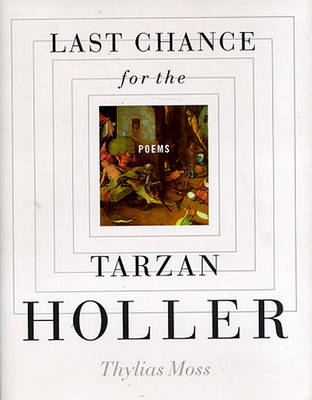 Last Chance for the Tarzan Holler book