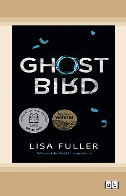Ghost Bird by Lisa Fuller