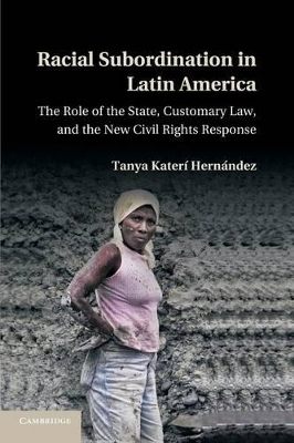 Racial Subordination in Latin America book