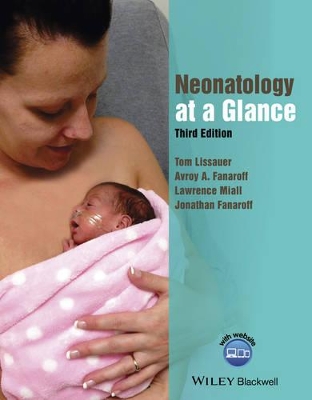 Neonatology at a Glance, 3E by Tom Lissauer