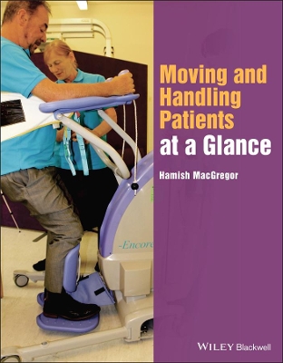 Moving and Handling Patients at a Glance book