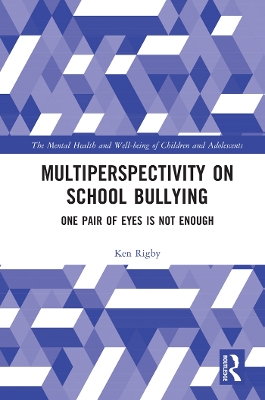 Multiperspectivity on School Bullying: One Pair of Eyes is Not Enough book