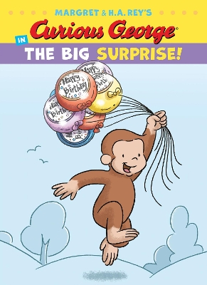 Curious George in the Big Surprise! book